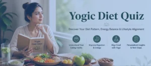 Person analyzing yogic diet quiz with fresh healthy food showing eating patterns, digestion, and energy balance
