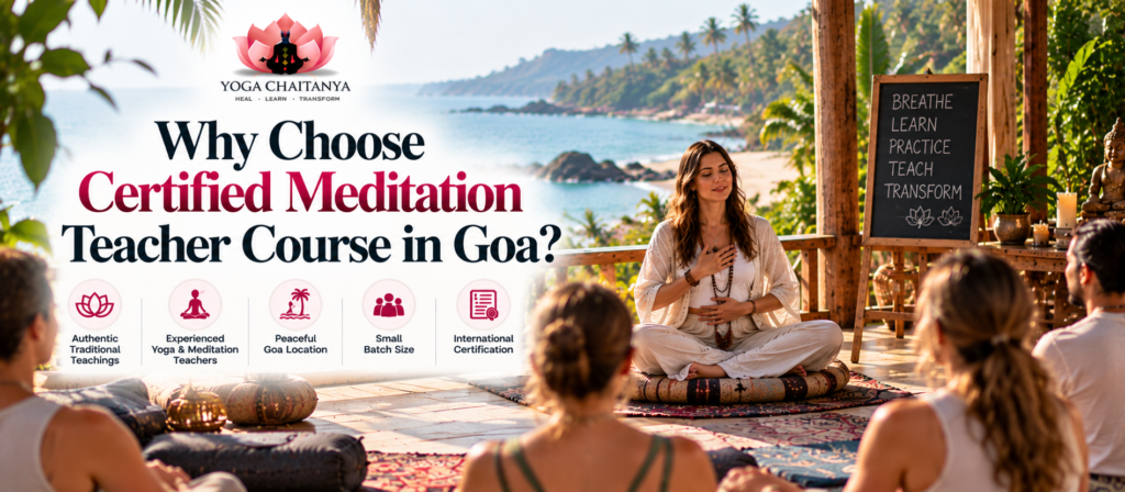 Why Choose Certified Meditation Teacher Course in Goa