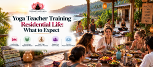 Yoga Teacher Training Residential Life